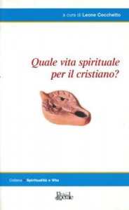 Copertina di 'Quale vita spirituale per il cristiano?'