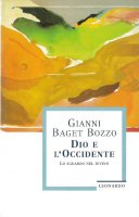 Dio e l'Occidente - Gianni Baget Bozzo