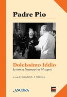 Dolcissimo Iddio - San Pio da Pietrelcina