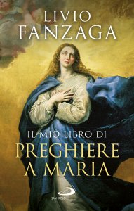 Copertina di 'Il mio libro di preghiere a Maria'