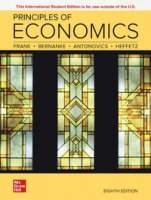 Principles of economics - Frank Robert H., Bernanke Ben S., Antonovics Kate