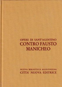 Copertina di 'Opera omnia vol. XIV/2 - Contro Fausto manicheo II [Libri XX-XXXIII]'