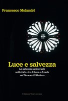 Luce e salvezza - Francesco Melandri
