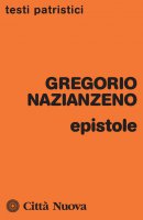 Epistole - Gregorio Nazianzeno