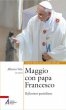 Maggio con Papa Francesco - Vela Alberto