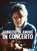 Fabrizio De Andr in concerto - Zanetti Franco, Sassi Claudio