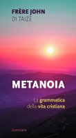 Metanoia - John di Taizé