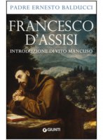 Francesco d'Assisi - Ernesto Balducci