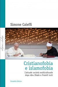 Copertina di 'Cristianofobia e islamofobia'