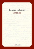 Cotidie - Colicigno Lorenza