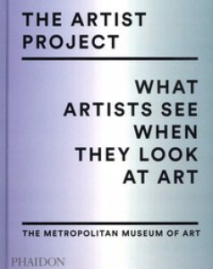 Copertina di 'The artist project. What artists see when they look at art. Ediz. a colori'