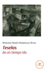 Copertina di 'Teselas, de un tiempo ido'
