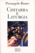 Chitarra e liturgia - Ruaro Pierangelo