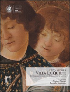 Copertina di 'Capolavori a Villa La Quiete. Botticelli e Ridolfo del Ghirlandaio in mostra. Ediz. illustrata'