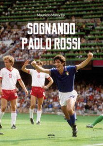 Copertina di 'Sognando Paolo Rossi'