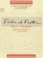 Edizione Nazionale dei Diari di Angelo Giuseppe Roncalli - Giovanni XXIII - Giovanni XXIII