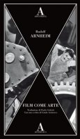 Film come arte - Arnheim Rudolf