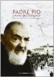 Padre Pio l'Astro del Gargano - Savino Francesco