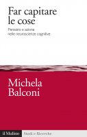 Far capitare le cose - Michela Balconi