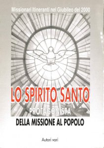 Copertina di 'Lo Spirito Santo protagonista della missione al popolo'