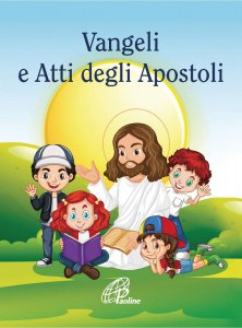 Copertina di 'Vangeli e Atti degli Apostoli (per bambini)'