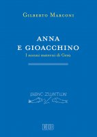 Anna e Gioacchino - Gilberto Marconi