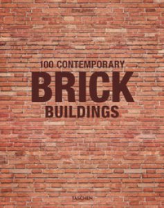 Copertina di '100 contemporary brick buildings. Ediz. italiana, spagnola e portoghese'