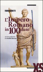 Copertina di 'L' impero romano in 100 date'