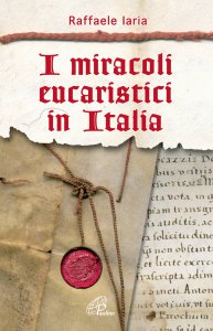 Copertina di 'I miracoli eucaristici in Italia'