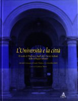 L' università e la città. Il ruolo di Padova e degli altri atenei italiani nello sviluppo urbano