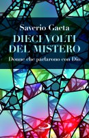 Dieci volti del Mistero - Saverio Gaeta