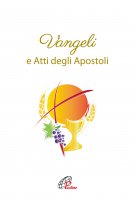 Vangeli e Atti degli Apostoli (per la Prima Comunione) - Conferenza Episcopale Italiana