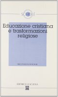 Educazione cristiana e trasformazioni religiose