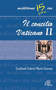 Copertina di 'Il Concilio Vaticano II'