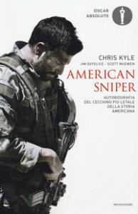 Copertina di 'American sniper. Autobiografia del cecchino pi letale della storia americana'