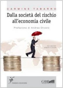 Copertina di 'Dalla società del rischio all'economia civile'