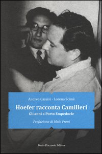 Copertina di 'Hoefer racconta Camilleri. Gli anni a Porto Empedocle'