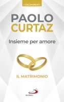 Insieme per amore - Paolo Curtaz
