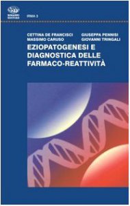 Copertina di 'Eziopatogenesi e diagnostica delle farmaco-reattivit'