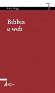 Copertina di 'Bibbia e web. Navigare nella vita'
