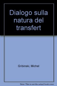 Copertina di 'Dialogo sulla natura del transfert'