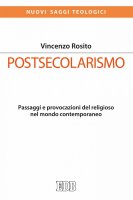 Postsecolarismo - Vincenzo Rosito