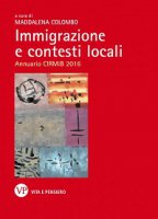 Immigrazione e contesti locali. Annuario CIRMiB 2016