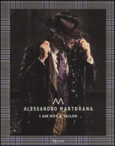 Copertina di 'Alessandro Martorana. I am not a tailor. Ediz. italiana e inglese'