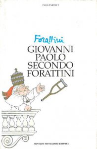 Copertina di 'Giovanni Paolo Secondo... Forattini. (1978-1995)'