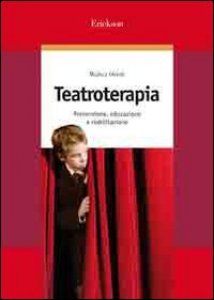 Copertina di 'Teatroterapia. Prevenzione, educazione e riabilitazione'