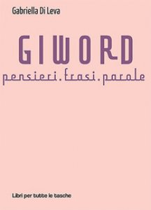 Copertina di 'Giword. Pensieri, frasi, parole'