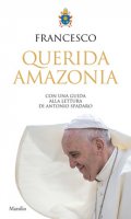 Querida Amazonia - Papa Francesco