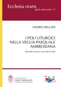 Copertina di 'I poli liturgici nella Veglia pasquale ambrosiana'