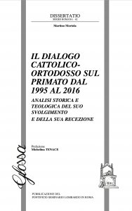 Copertina di 'Il dialogo cattolico-ortodosso sul primato dal 1995 al 2016'